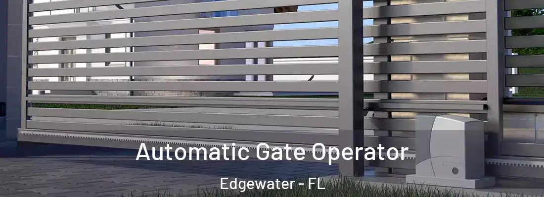  Automatic Gate Operator Edgewater - FL