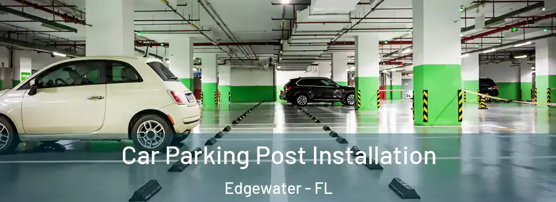  Car Parking Post Installation Edgewater - FL