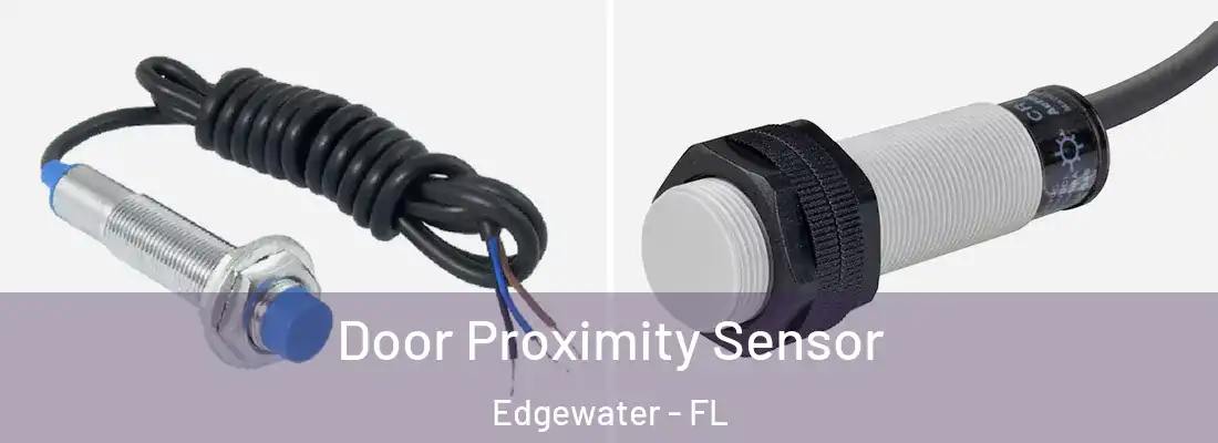 Door Proximity Sensor Edgewater - FL