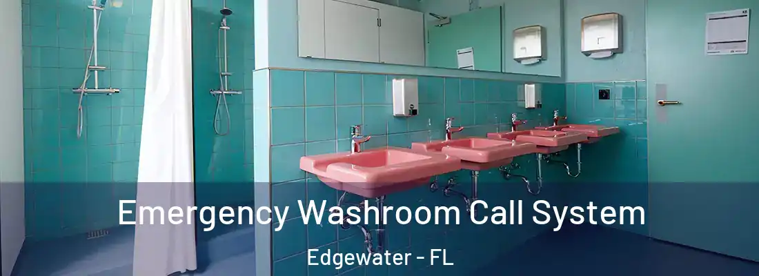  Emergency Washroom Call System Edgewater - FL