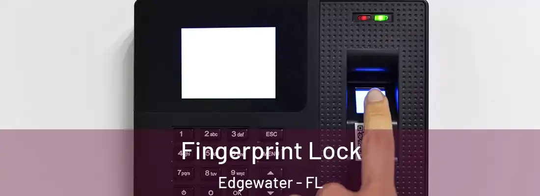  Fingerprint Lock Edgewater - FL