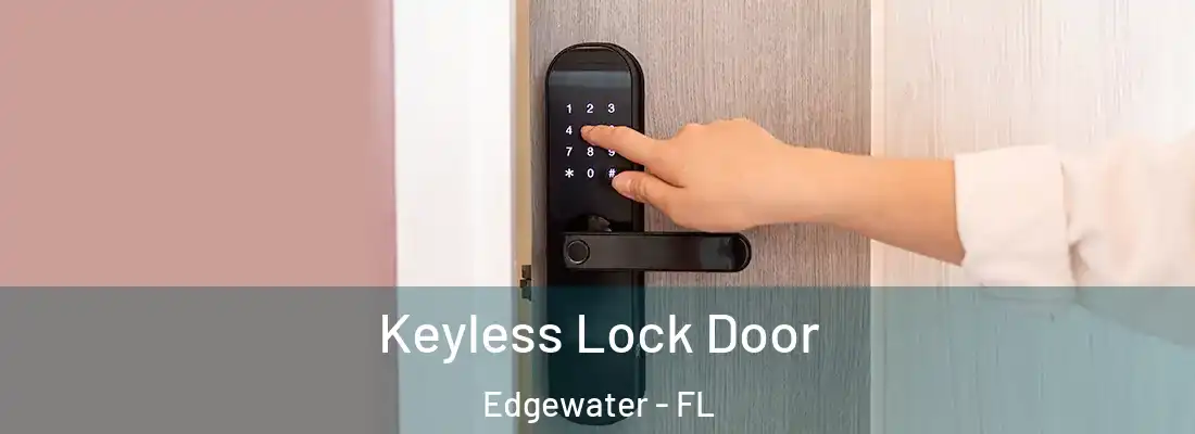  Keyless Lock Door Edgewater - FL