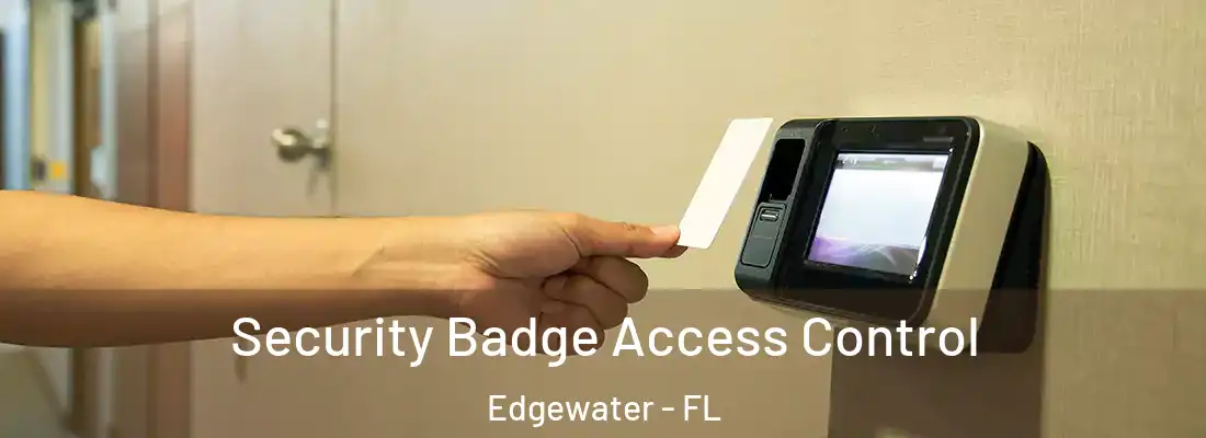  Security Badge Access Control Edgewater - FL