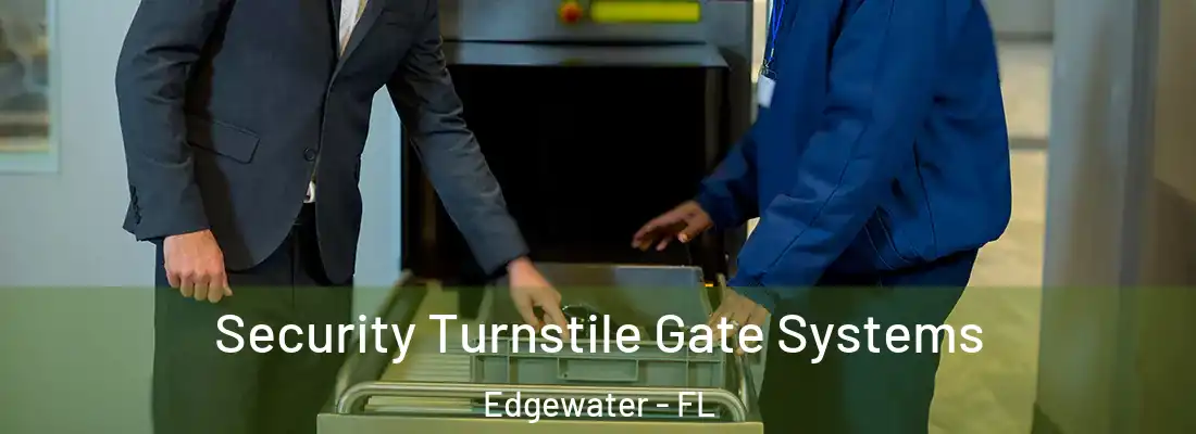  Security Turnstile Gate Systems Edgewater - FL