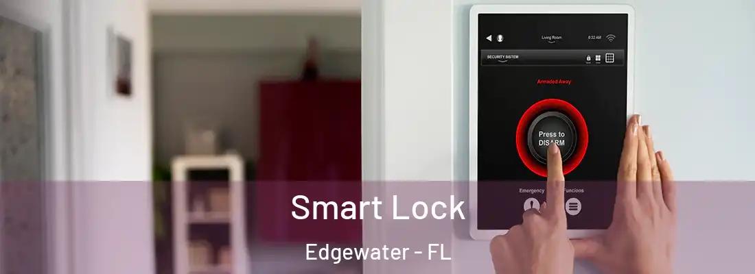  Smart Lock Edgewater - FL