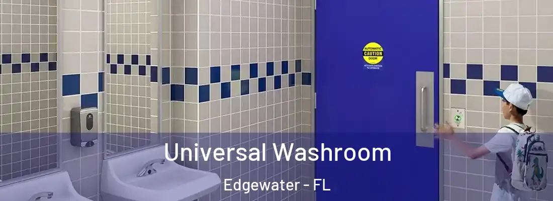  Universal Washroom Edgewater - FL