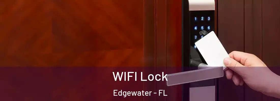  WIFI Lock Edgewater - FL